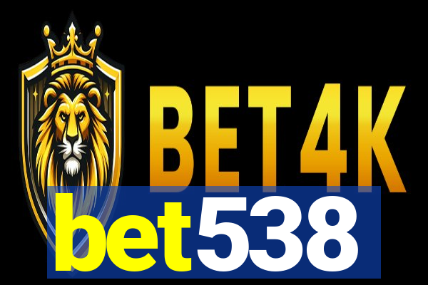 bet538