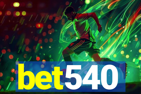 bet540