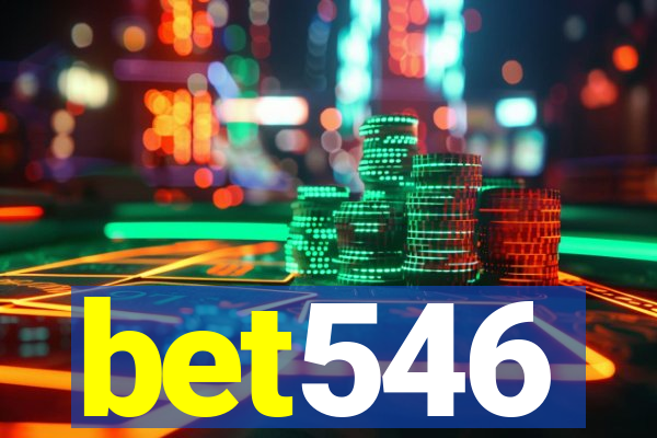 bet546