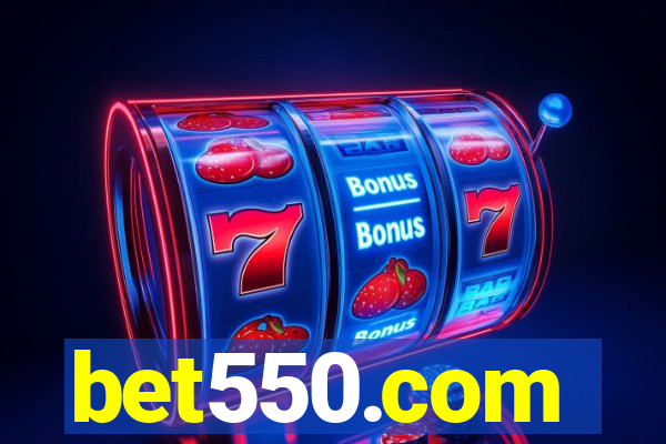 bet550.com