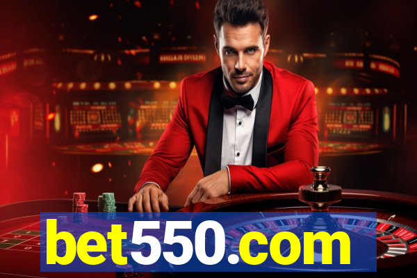 bet550.com