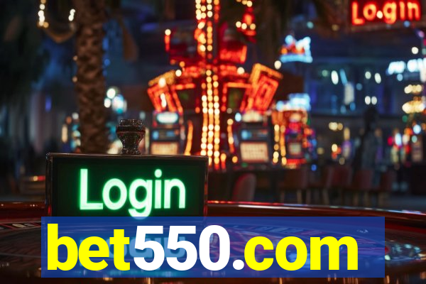 bet550.com