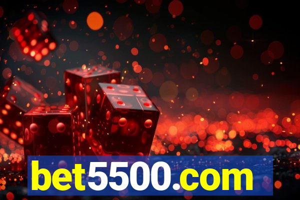 bet5500.com