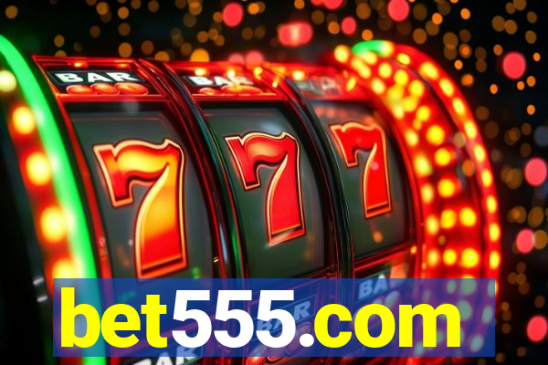 bet555.com