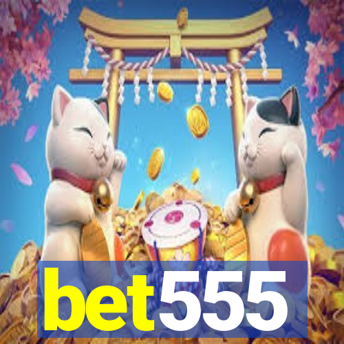 bet555