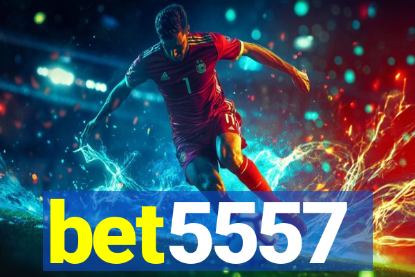 bet5557