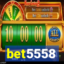 bet5558