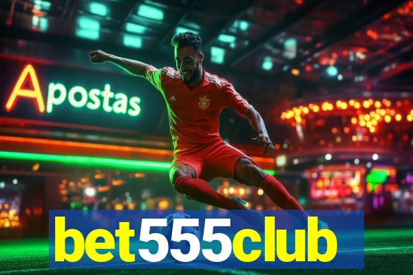 bet555club