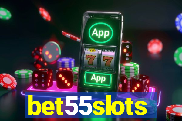 bet55slots