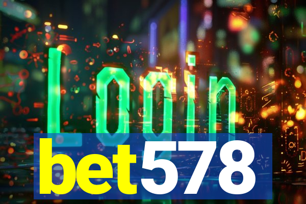 bet578