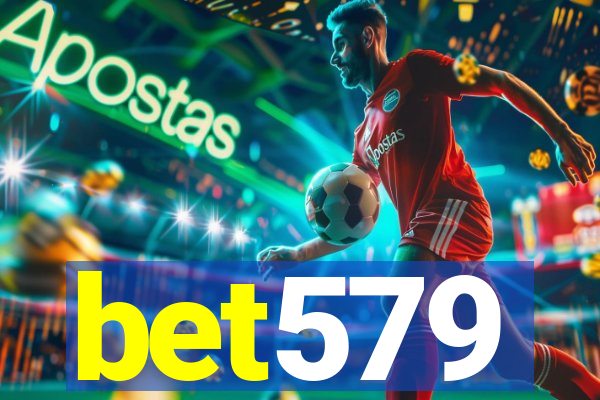 bet579