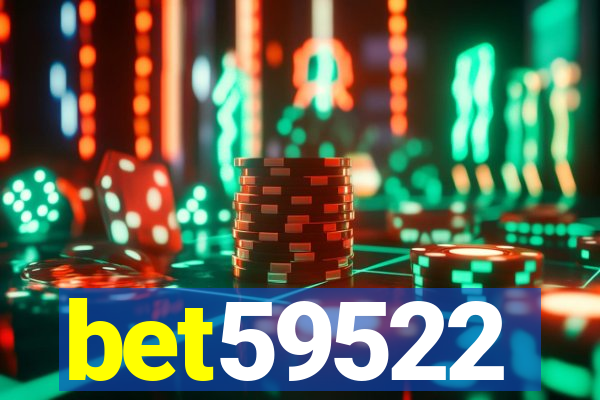 bet59522