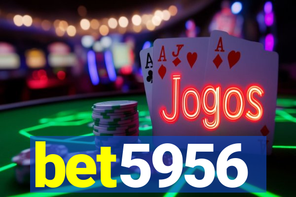 bet5956