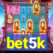 bet5k