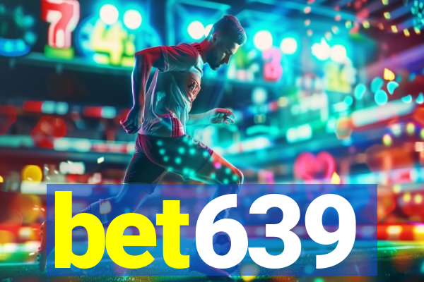 bet639