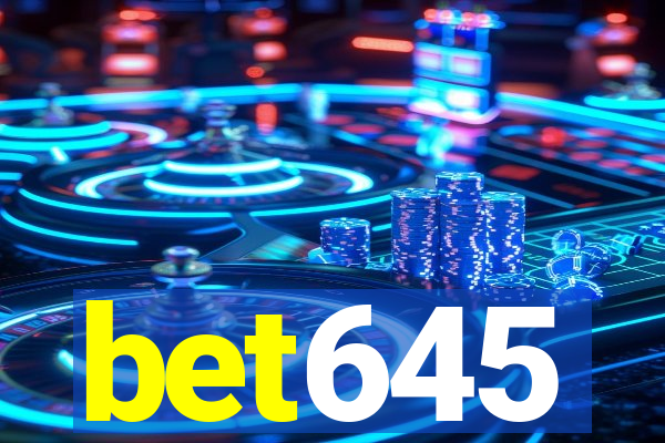 bet645