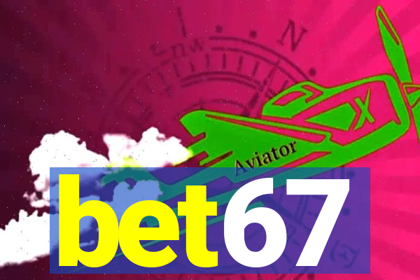 bet67