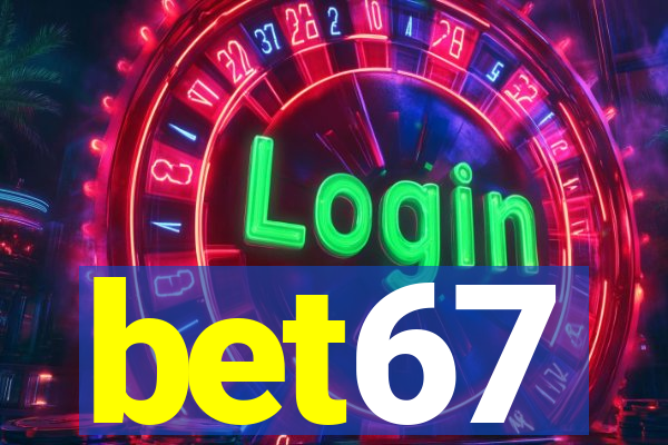 bet67