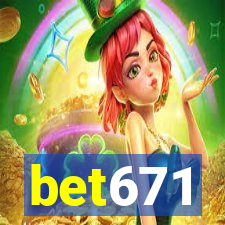 bet671