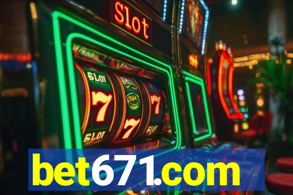 bet671.com