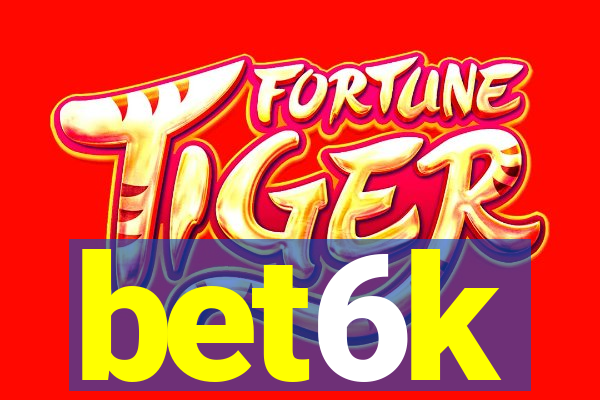 bet6k