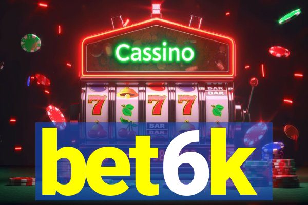 bet6k