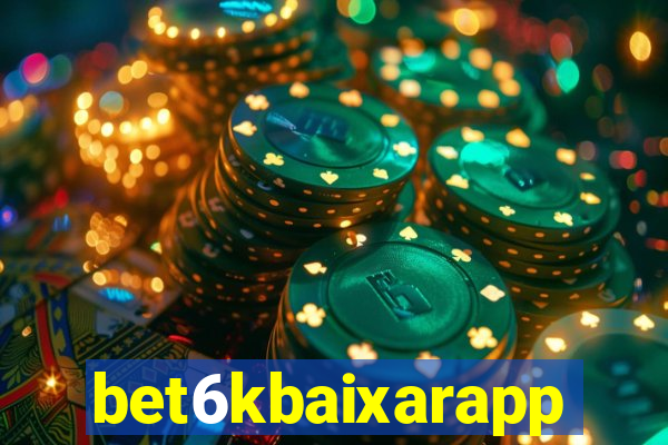 bet6kbaixarapp