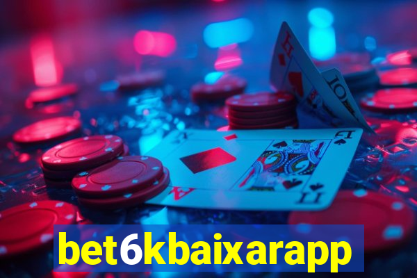 bet6kbaixarapp