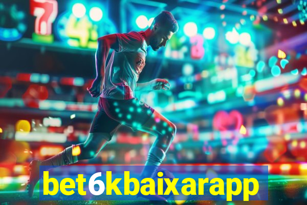 bet6kbaixarapp