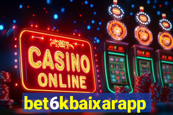 bet6kbaixarapp