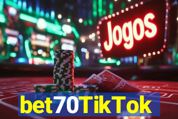 bet70TikTok