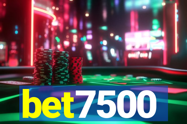 bet7500