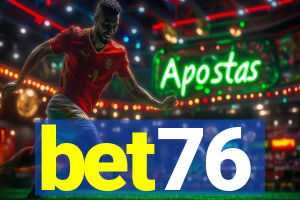 bet76