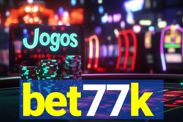 bet77k