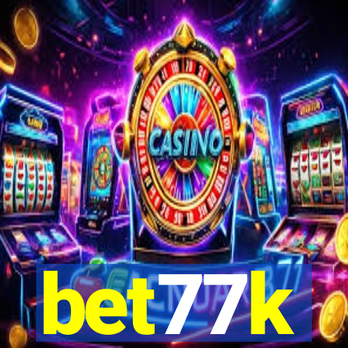 bet77k