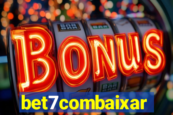 bet7combaixar