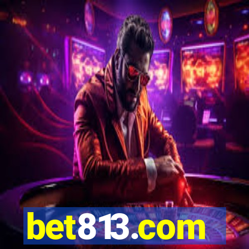 bet813.com