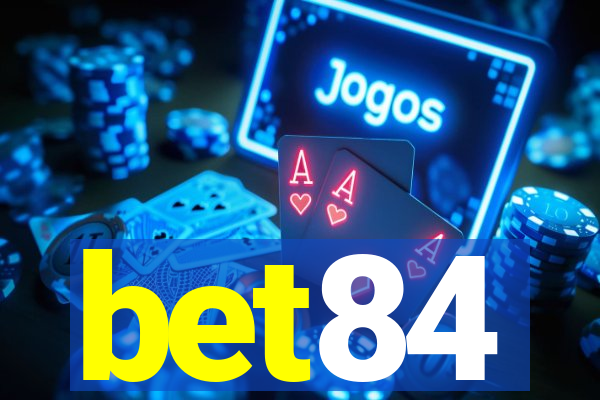 bet84