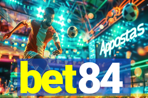 bet84