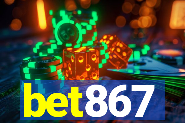 bet867