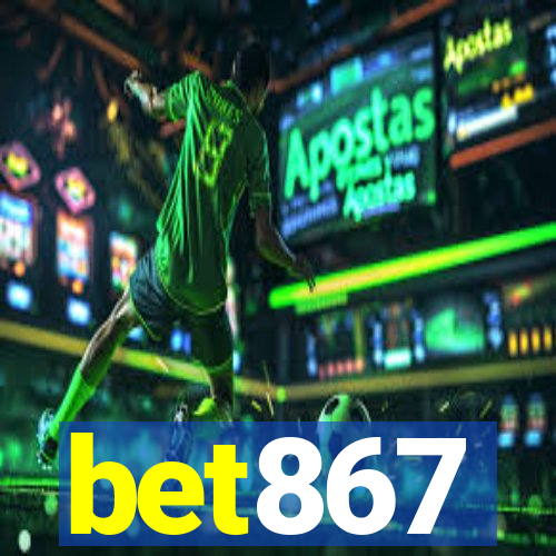 bet867