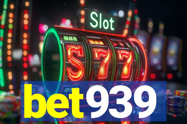 bet939