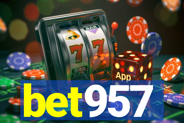 bet957