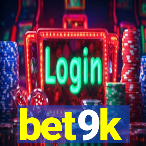 bet9k