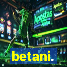 betani.