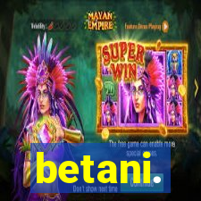 betani.