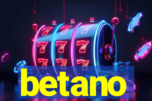 betano