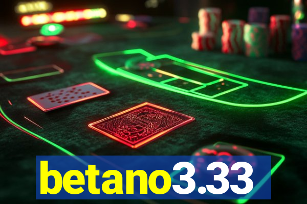 betano3.33