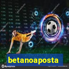 betanoaposta