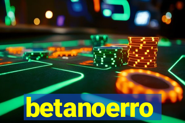 betanoerro